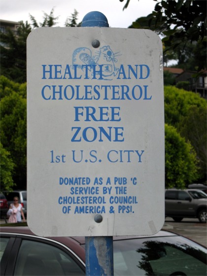 Health and Cholesterol Free Zone sign